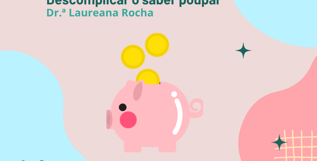 cartaz das sessões de literacia financeira dinamizadas no Agrupamento de Escola Coimbra Sul